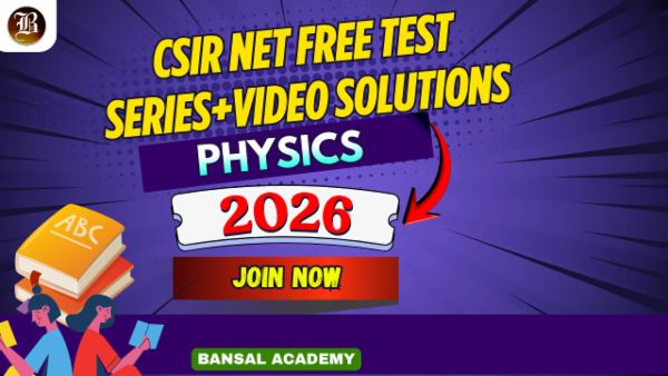 CSIR NET Physics Free Test Series + Video Solutions