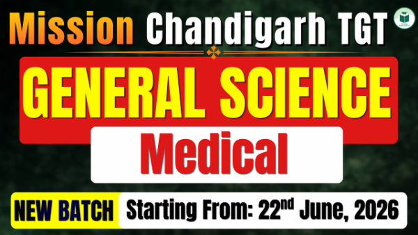 Chandigarh TGT (Medical) Live Batch- 1: General Science cover