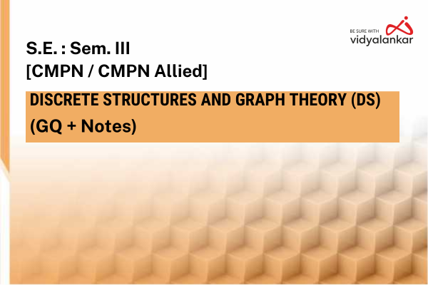 Discrete Structures and Graph Theory (DS) GQ + Notes Dec. '26 cover