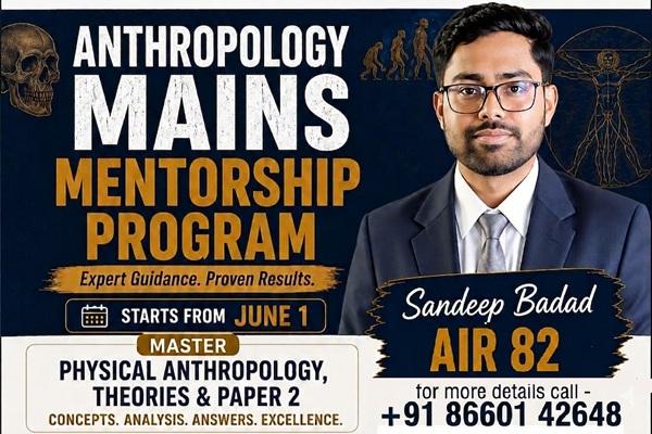 MAINS ANTHROPOLOGY - MENTORSHIP PROGRAM BY SANDEEP BADAD cover