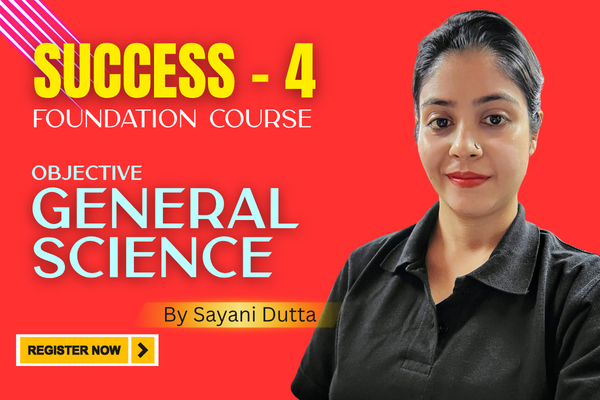 Success - 4| Foundation Course on General Science by Sayani Dutta Madam cover