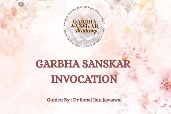 Garbha Sanskar Invocation - The Divine Conception