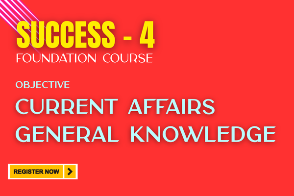Success - 4| Foundation Course on Current Affairs and General knowledge cover