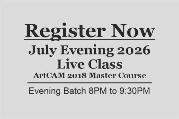 Live Class ArtCAM 2018 Master Course July Evening 2026 cover