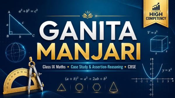 CBSE Class IX Maths - Master the questions that matter most — Case Study & Assertion-Reasoning for cover