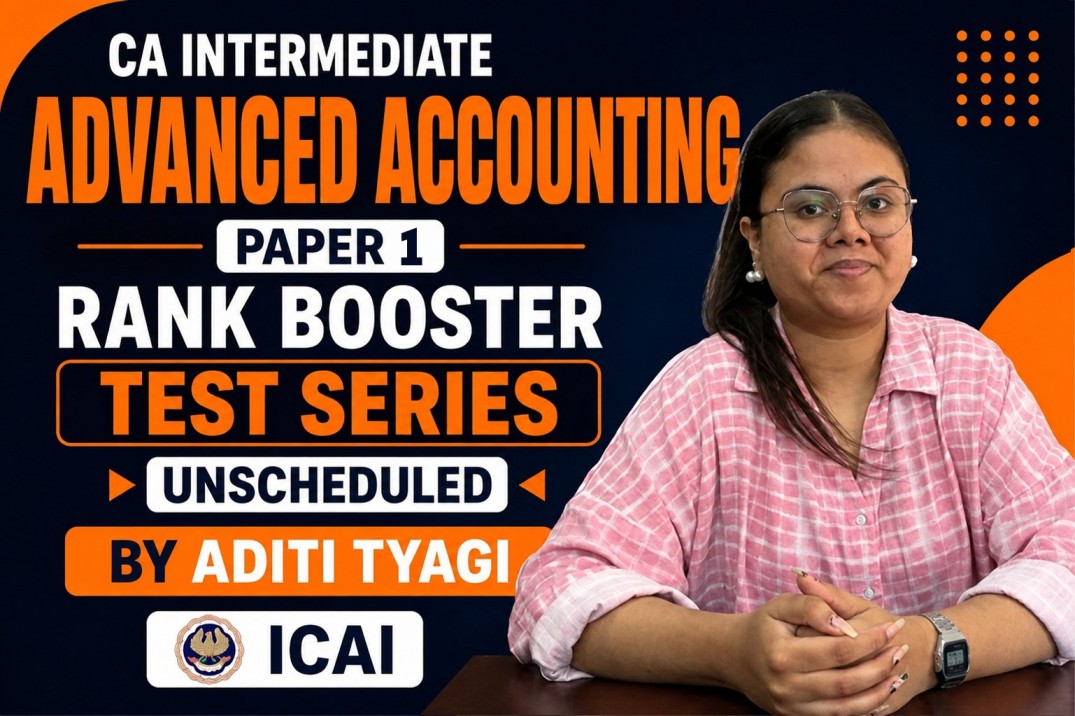 CA Intermediate Advanced Accounting | Rank Booster Test Series | Paper 1 | Unscheduled | ICAI | Sep 2026 & Jan 2027 |CA Aditi Tyagi cover