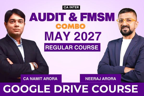CA Inter Audit, FM & SM Combo for May 2027 | Google Drive | Neeraj Arora & CA Namit Arora cover
