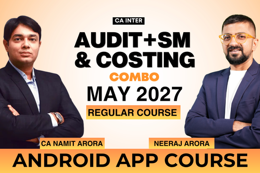 CA Inter Audit, SM & Costing Combo for May 2027 | Android App | Neeraj Arora & CA Namit Arora cover