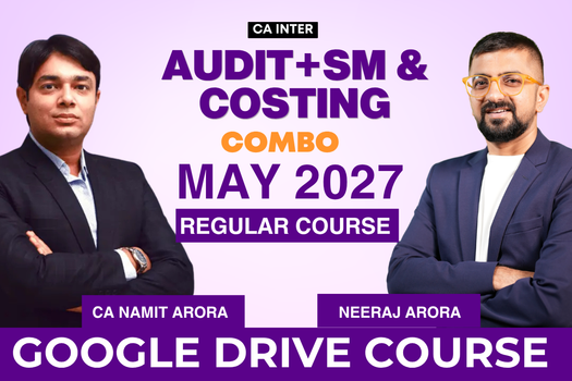 CA Inter Audit, SM & Costing Combo for May 2027 | Google Drive | Neeraj Arora & CA Namit Arora cover