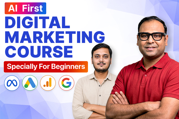 AI First - Digital Marketing Course (Specially for Beginners) | 10th July 2026 cover