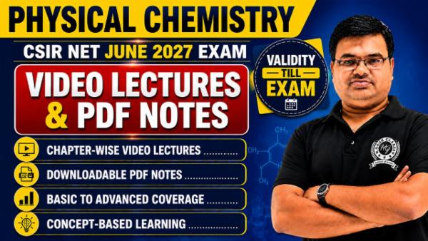 Video Lectures CSIR NET June 2027 Physical Chemistry (Validity Till Exam) cover