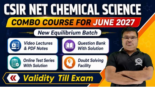 Complete Combo Course CSIR NET June 2027 Chemical Science - Equilibrium Batch (Validity Till Exam) cover