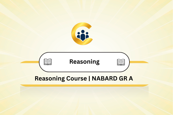 Reasoning for NABARD Gr A | Full Course