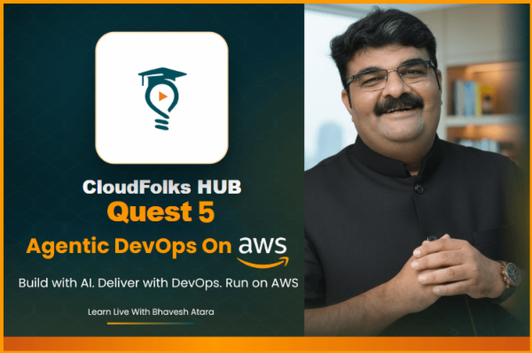 CloudFolks HUB Quest 5 Agentic DevOps on AWS cover