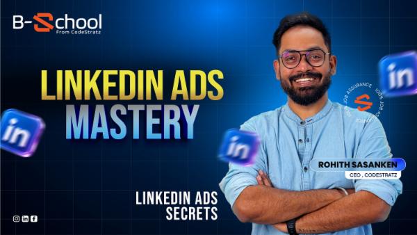 LinkedIn Ads Mastery