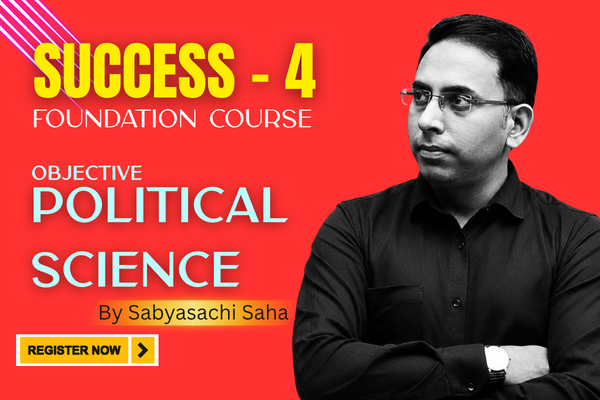 Success - 4| Foundation Course on Political Science by Sabyasachi Saha cover