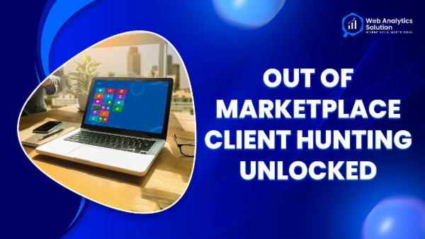 Web Analytics Solution - Out of Marketplace Client Hunting Unlocked cover