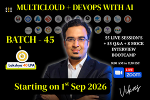 Batch-45 - Multi-Cloud + DevOps With AI - Lakshya 40 LPA Job... cover