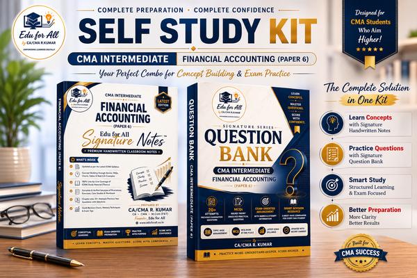 Self Study Kit by Edu for All | Signature Handwritten Notes + Signature Question Bank | CMA Intermediate – Financial Accounting (Paper 6) cover