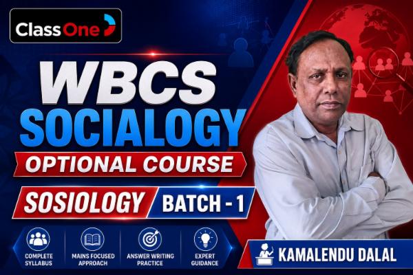 WBCS Sociology Optional Course by Kamalandu Dalal sir - Batch - 1 cover