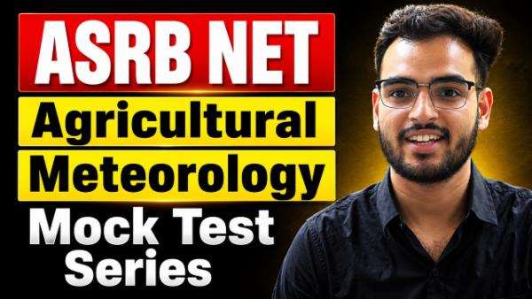 Agricultural Meteorology ASRB NET |ICAR SRF | Mock Test Series cover