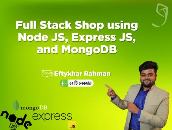 Full Stack Shop using Node JS, Express JS, and MongoDB with Deployment cover