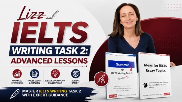 IELTS Writing Task 2: Advanced Lessons cover