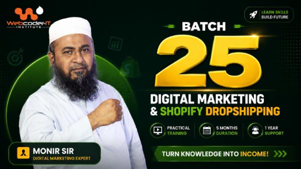 Webcoder-IT: Digital Marketing & Shopify Dropshipping ( Monir Sir ) - Batch 25 cover