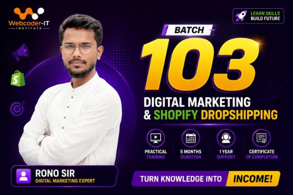 Webcoder-IT: Digital Marketing & Shopify Dropshipping ( Rono Sir ) - Batch 103 cover
