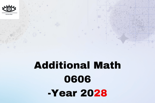 0606 |2028 Cambridge IGCSE Additional Mathematics cover