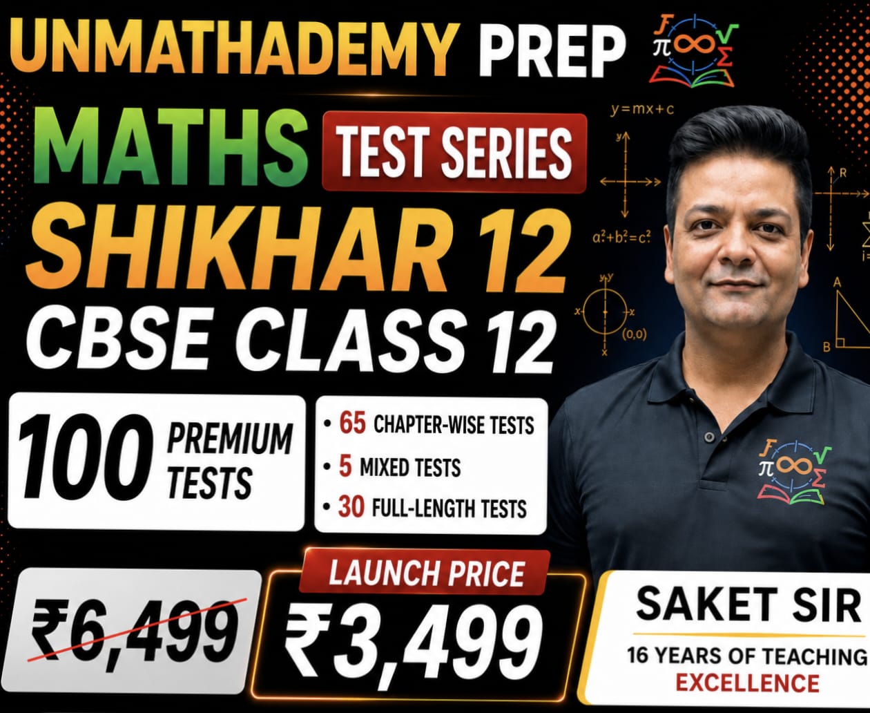 SHIKHAR 12 – CBSE Class 12 Mathematics Premium Test Series (2026–27) course preview