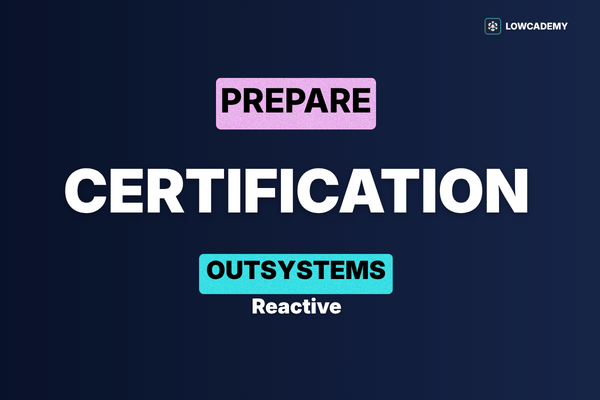 Prepare for Outsystems Reactive Developer Certification