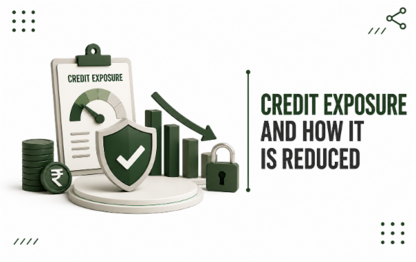 Credit Exposure and How It Is Reduced
