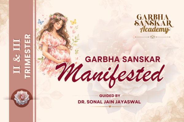 Garbha Sanskar Manifested 2nd & 3rd Trimesters package preview