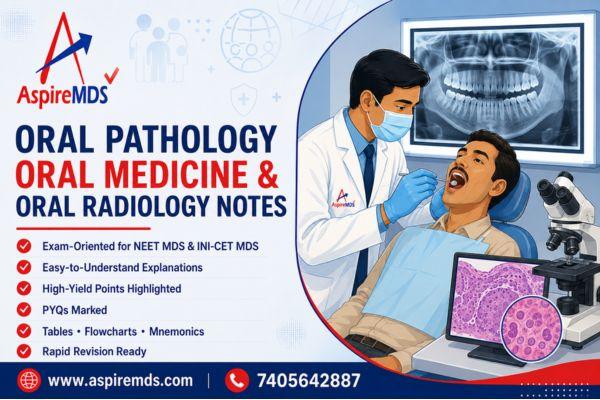 ORAL PATHOLOGY, ORAL MEDICINE AND RADIOLOGY NOTES cover