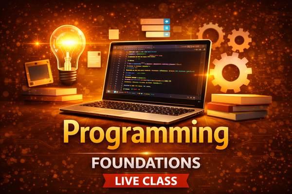 Programming Foundations - Starting from 12-Sept-2026 cover