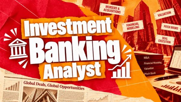 Investment Banking Analyst Bootcamp
