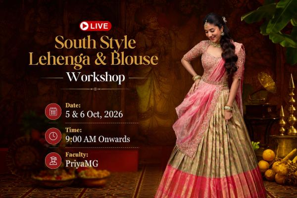 Live South Style Lehenga & Blouse Workshop cover