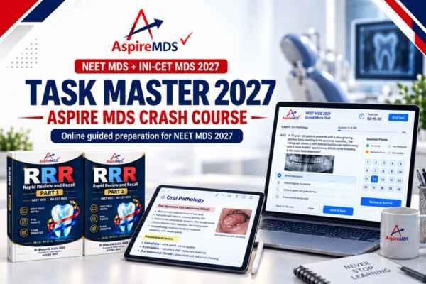 NEET MDS 2027 CRASH COURSE