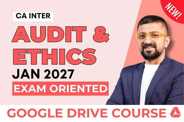 CA Inter Audit Exam Oriented Fast Track for January 2027 - Google Drive Course cover