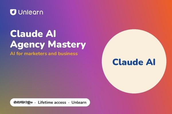 Claude AI agency mastery course in Malayalam