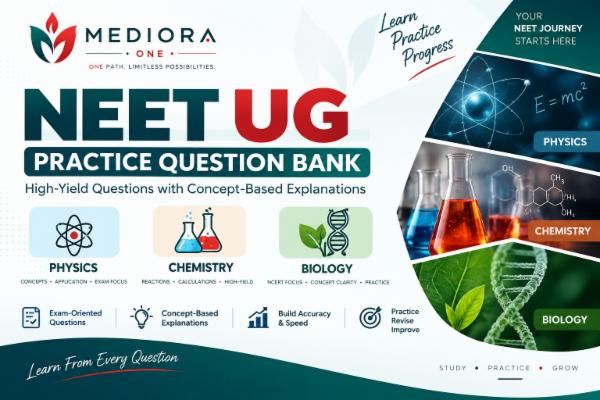 MEDIORA ONE – NEET UG Practice Question Bank