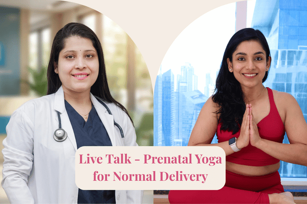 Live Talk with Gynac - Prenatal Yoga for a Normal Delivery cover