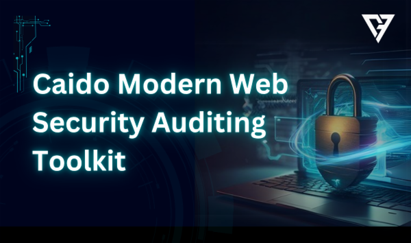 Caido:Modern Web Security Auditing Toolkit cover