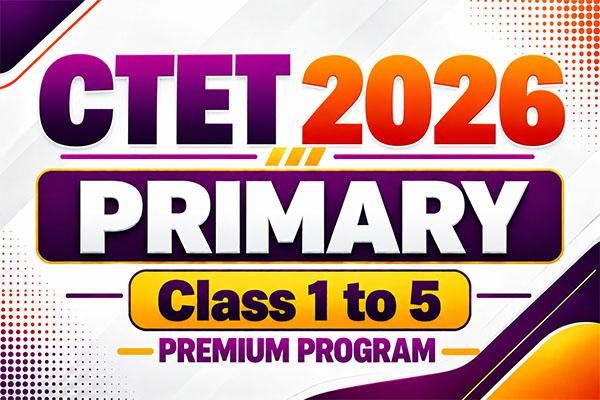 CTET 2026_Primary (1 to 5 Class)_Premium
