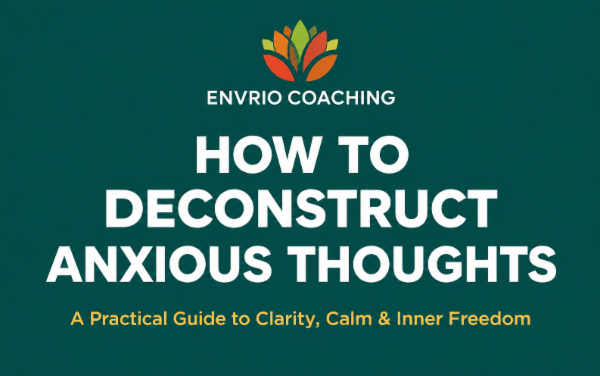 How to Deconstruct Anxious Thoughts cover