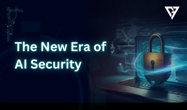 The New Era of AI Security cover