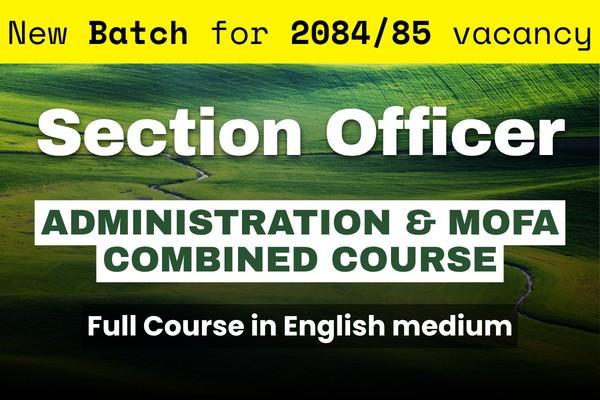 Section Officer - Administration & MOFA Combined Course | 2084-85 Batch cover