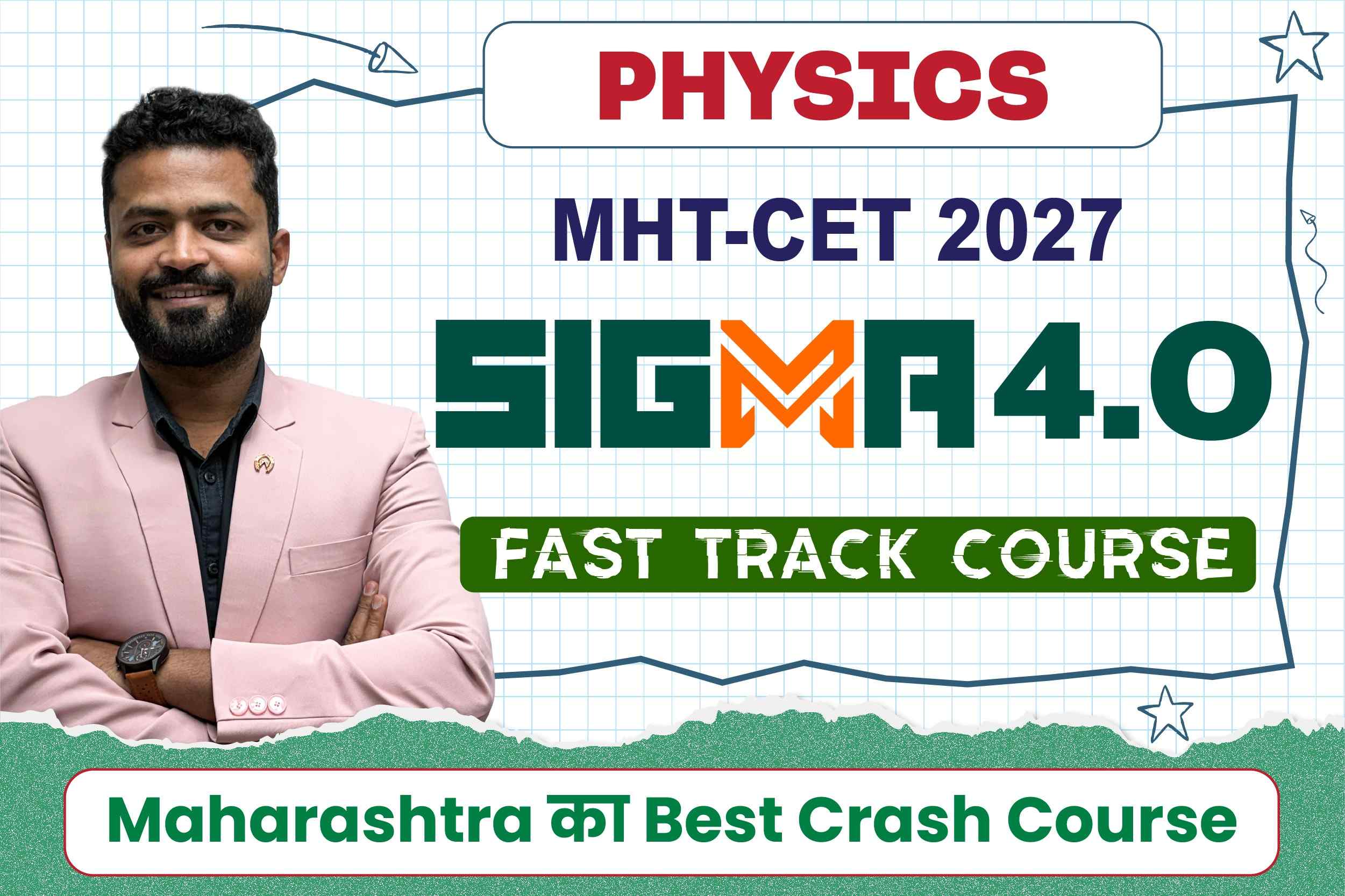 Sigma 4.0 Physics - MHTCET 2027 Fast Track Course cover