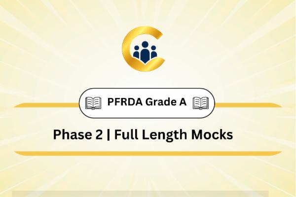 PFRDA Grade A | Phase 2 | Full Length Mocks